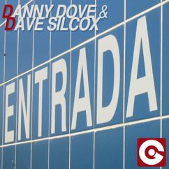 Danny Dove & Dave Silcox: Entrada