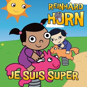 Reinhard Horn: Je suis super