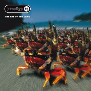 The Prodigy: The Fat of the Land - Expanded Edition