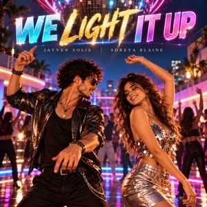 Jayven Solis & Soreya Blaine: WE LIGHT IT UP