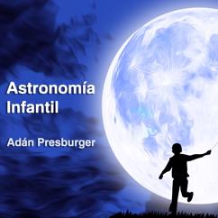 Adán Presburger: F- Tierra Querida, Luna Prisionera, Marte, Jupiter