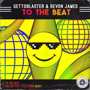Gettoblaster & Devon James feat. Missy: To the Beat