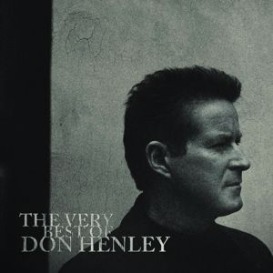 Don Henley: The Very Best Of