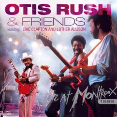 Otis Rush: I Wonder Why (Will My Man Be Home Tonight) (Live)