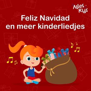 Alles Kids, Kerstliedjes, Kerstliedjes Alles Kids: Feliz Navidad en meer kinderliedjes