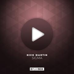 Nick Martin: Sigma (Radio Edit)