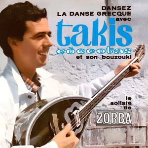 Takis Coccotas: La danse Grecque avec Takis Coccotas et son bouzouki - le soliste de Zorba