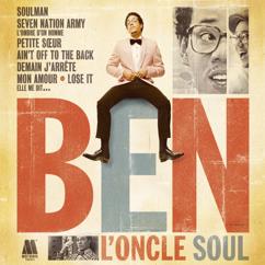 Ben L'Oncle Soul: I Don't Wanna Waste