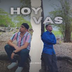 EL AQS & WIBOY: Hoy Te Vas