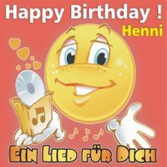 Ein Lied für Dich: Happy Birthday ! Das kölsche Geburtstagslied für Henni