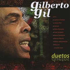 Gilberto Gil, João Donato: A Paz (Participação especial de João Donato)