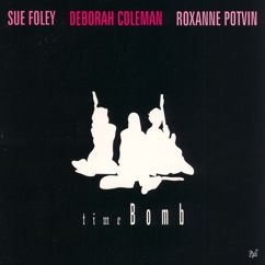 Sue Foley, Deborah Coleman, Roxanne Potvin: Time Bomb (Instrumental)