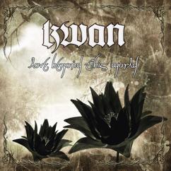 Kwan: Decadence Of The Heart