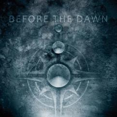 Before The Dawn: Hide Me