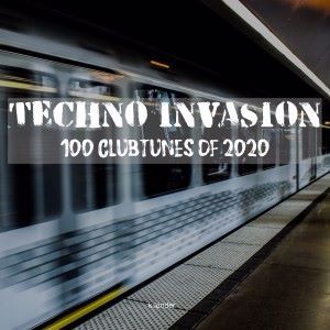 Various Artists: Techno Invasion 100 Clubtunes of 2020