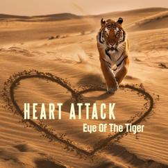 Heart Attack: Eye of the Tiger