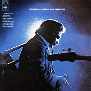 Johnny Cash: Wanted Man (Live at San Quentin State Prison, San Quentin, CA  - February 1969)