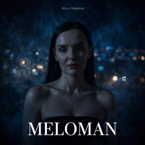 iGo feat. Steniry: Melomania