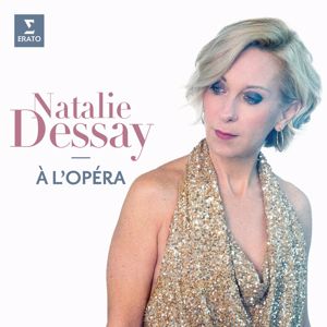 Natalie Dessay: Natalie Dessay à l'opéra