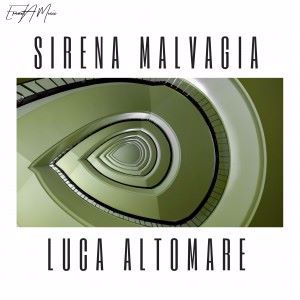 Luca Altomare: Sirena Malvagia