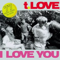 T.Love: I love you (English Version) [Live]
