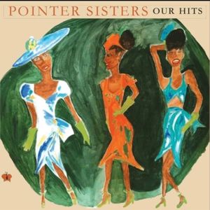 The Pointer Sisters: I'm so Excited