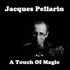 Jacques Pellarin: A touch of magic