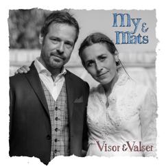 My & Mats: Barfotavisan