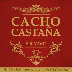 Cacho Castaña, Adriana Varela: Romance De Barrio