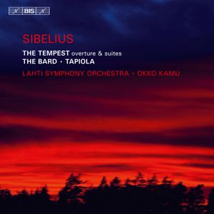 Okko Kamu: Sibelius: The Tempest - The Bard - Tapiola