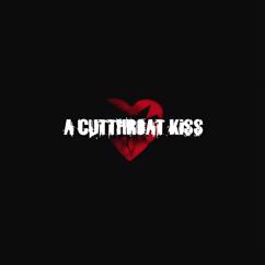A Cutthroat Kiss: Upon Our Last Night