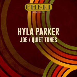 Hyla Parker: Joe / Quiet Tunes