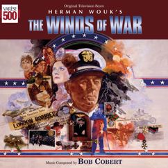 Bob Cobert: End Title: Love Theme From "The Winds Of War"