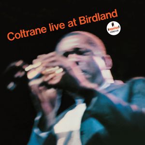 John Coltrane: Live At Birdland
