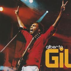 Gilberto Gil: A novidade (Ao vivo)