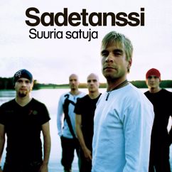 Sadetanssi: Suuria satuja