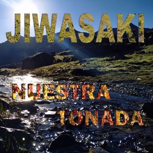Jiwasaki: Nuestra Tonada