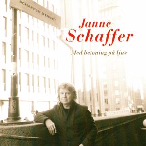 Janne Schaffer: Med betoning på ljus