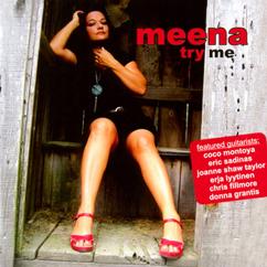Meena: I'd Rather Go Blind