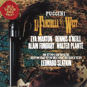 Leonard Slatkin: Puccini: La Fanciulla Del West