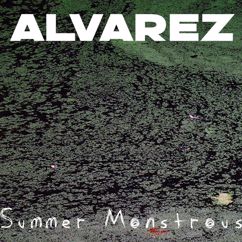 ALVAREZ: Summer Monstrous