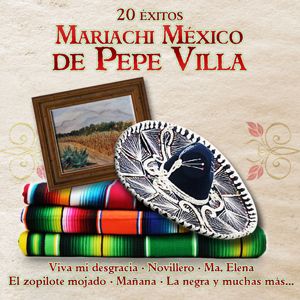 Mariachi México de Pepe Villa: Mañana