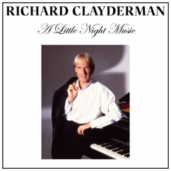 Richard Clayderman: A Little Night Music