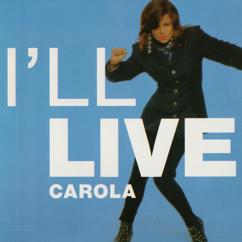 Carola: I'll Live (12" Remix)