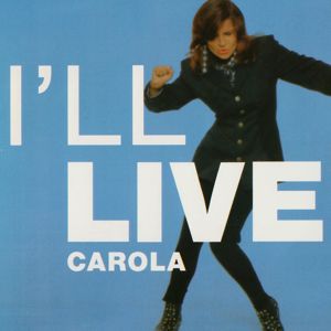 Carola: I'll Live (12" Remix)