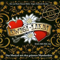 Ewigi Liebi Musical Cast: Heimweh (Live)