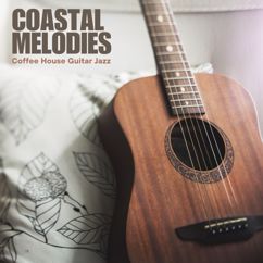 Coffee House Guitar Jazz: Coastal Melodies: Guitar Sleep Music