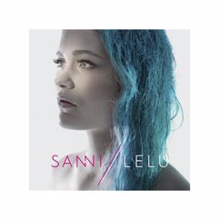 Sanni: Mitä jos ne näkee
