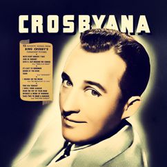 Bing Crosby: From the Top of Your Head (To the Tip of Your Toes)(From the film ''Two For Tonight'')