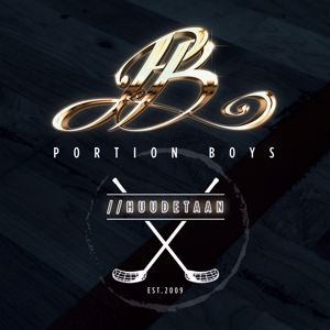 Portion Boys: Huudetaan